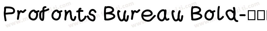 Profonts Bureau Bold字体转换